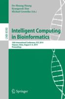 Intelligent Computing in Bioinformatics : 10th International Conference, ICIC 2014, Taiyuan, China, August 3-6, 2014, Proceedings