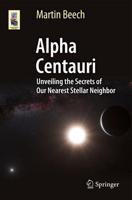 Alpha Centauri : Unveiling the Secrets of Our Nearest Stellar Neighbor