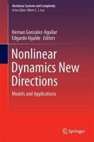 Nonlinear Dynamics New Directions : Models and Applications