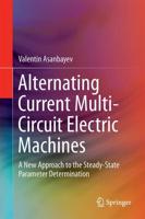 Alternating Current Multi-Circuit Electric Machines : A New Approach to the Steady-State Parameter Determination