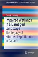 Impaired Wetlands in a Damaged Landscape