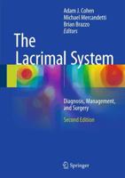 The Lacrimal System : Diagnosis, Management, and Surgery, Second Edition