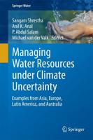 Managing Water Resources Under Climate Uncertainty