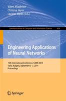 Engineering Applications of Neural Networks : 15th International Conference, EANN 2014, Sofia, Bulgaria, September 5-7, 2014. Proceedings