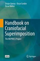Handbook on Craniofacial Superimposition : The MEPROCS Project