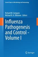 Influenza Pathogenesis and Control