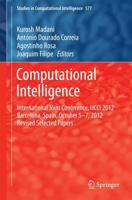 Computational Intelligence : International Joint Conference, IJCCI 2012 Barcelona, Spain, October 5-7, 2012 Revised Selected Papers