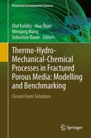 Thermo-Hydro-Mechanical-Chemical Processes in Fractured Porous Media: Modelling and Benchmarking