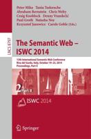 The Semantic Web - ISWC 2014 Information Systems and Applications, Incl. Internet/Web, and HCI