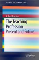 The Teaching Profession : Present and Future