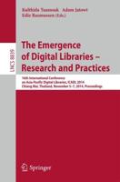 The Emergence of Digital Libraries - Research and Practices