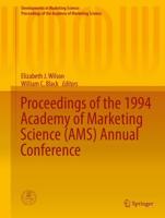 Proceedings of the 1994 Academy of Marketing Science (AMS) Annual Conference