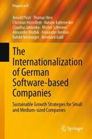 The Internationalization of German Software-based Companies : Sustainable Growth Strategies for Small and Medium-sized Companies