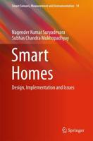 Smart Homes : Design, Implementation and Issues