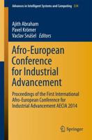 Afro-European Conference for Industrial Advancement : Proceedings of the First International Afro-European Conference for Industrial Advancement AECIA 2014