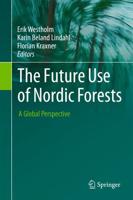 The Future Use of Nordic Forests : A Global Perspective