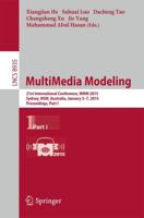 MultiMedia Modeling : 21st International Conference, MMM 2015, Sydney, Australia, January 5-7, 2015, Proceedings, Part I
