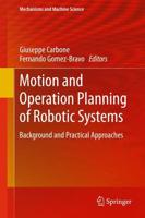 Motion and Operation Planning of Robotic Systems : Background and Practical Approaches