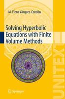 Solving Hyperbolic Equations With Finite Volume Methods. La Matematica Per Il 3+2