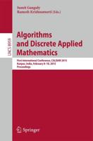 Algorithms and Discrete Applied Mathematics : First International Conference, CALDAM 2015, Kanpur, India, February 8-10, 2015. Proceedings
