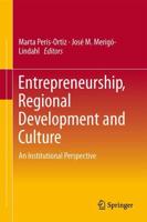 Entrepreneurship, Regional Development and Culture : An Institutional Perspective