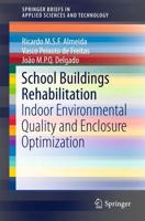 School Buildings Rehabilitation : Indoor Environmental Quality and Enclosure Optimization