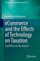 eCommerce and the Effects of Technology on Taxation : Could VAT be the eTax Solution?