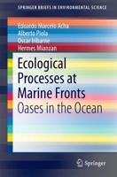 Ecological Processes at Marine Fronts : Oases in the ocean