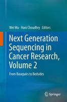 Next Generation Sequencing in Cancer Research, Volume 2