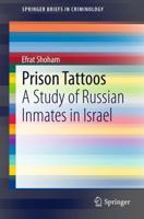 Prison Tattoos : A Study of Russian Inmates in Israel