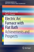 Electric Arc Furnace with Flat Bath : Achievements and Prospects