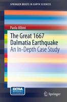 The Great 1667 Dalmatia Earthquake : An In-Depth Case Study