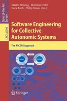 Software Engineering for Collective Autonomic Systems : The ASCENS Approach