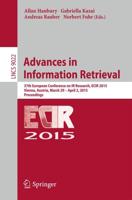 Advances in Information Retrieval : 37th European Conference on IR Research, ECIR 2015, Vienna, Austria, March 29 - April 2, 2015. Proceedings