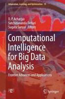 Computational Intelligence for Big Data Analysis : Frontier Advances and Applications