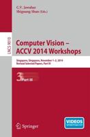Computer Vision-- ACCV 2014 Workshops
