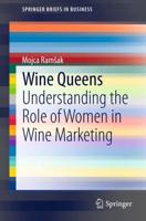 Wine Queens : Understanding the Role of Women in Wine Marketing