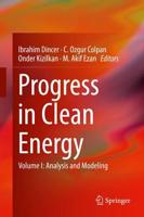 Progress in Clean Energy. Volume 1 Analysis and Modeling