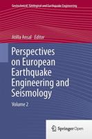 Perspectives on European Earthquake Engineering and Seismology. Volume 2