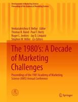 The 1980'S: A Decade of Marketing Challenges
