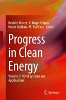 Progress in Clean Energy. Volume 2 Novel Systems and Applications
