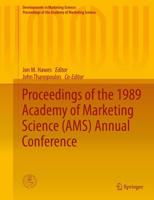 Proceedings of the 1989 Academy of Marketing Science (AMS) Annual Conference