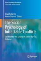 The Social Psychology of Intractable Conflicts