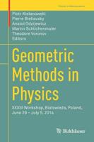 Geometric Methods in Physics : XXXIII Workshop, Białowieża, Poland, June 29 - July 5, 2014
