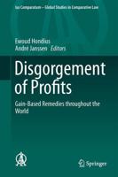 Disgorgement of Profits : Gain-Based Remedies throughout the World