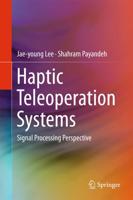 Haptic Teleoperation Systems : Signal Processing Perspective