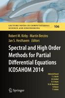 Spectral and High Order Methods for Partial Differential Equations - ICOSAHOM '14