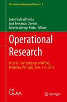 Operational Research : IO 2013 - XVI Congress of APDIO, Bragança, Portugal, June 3-5, 2013