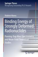 Binding Energy of Strongly Deformed Radionuclides : Penning-Trap Mass Spectrometry and Mean-Field Theoretical Studies