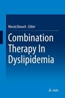 Combination Therapy in Dyslipidemia